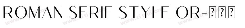 ROMAN SERIF STYLE OR字体转换